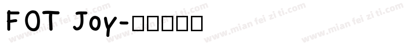 FOT Joy字体转换
